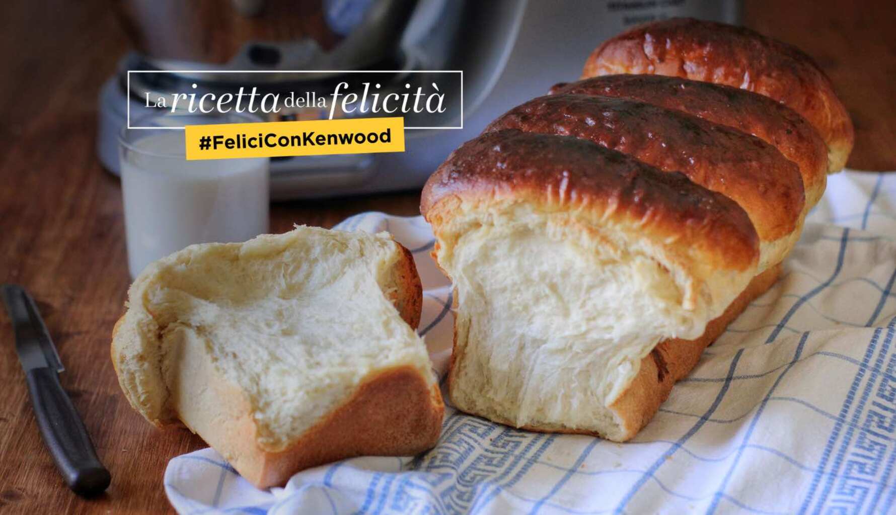 Panbrioche morbidissimo Kenwood Club